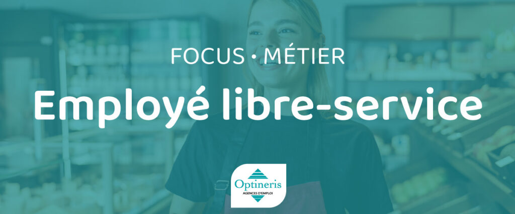 optineris-focus-metier-employe-libre-service