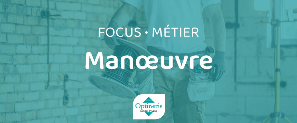 optineris-focus-metier-manoeuvre